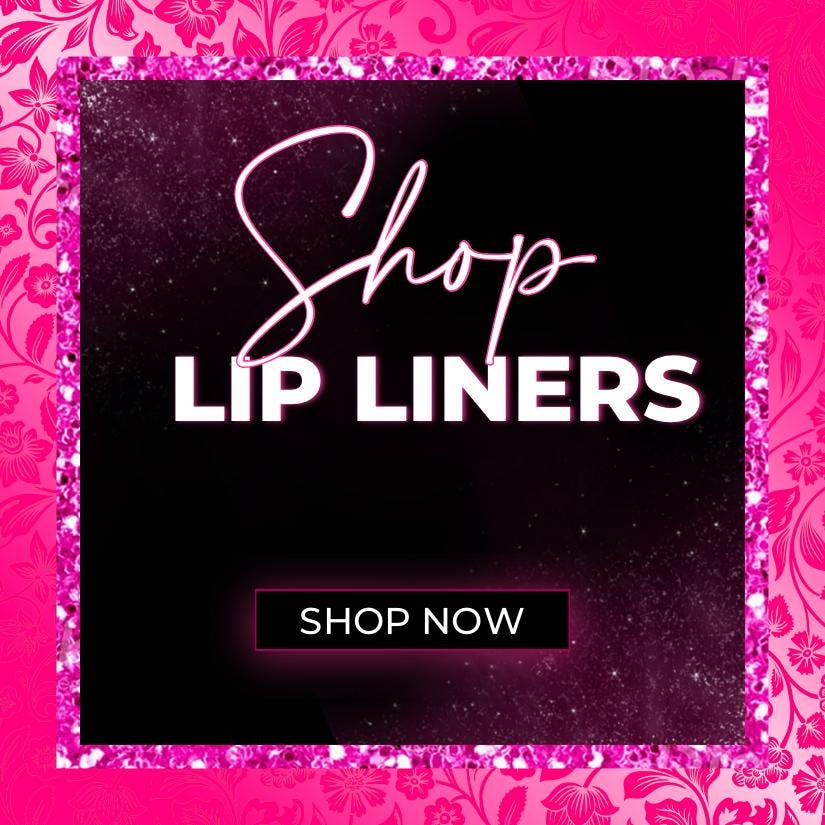 Lip Liners