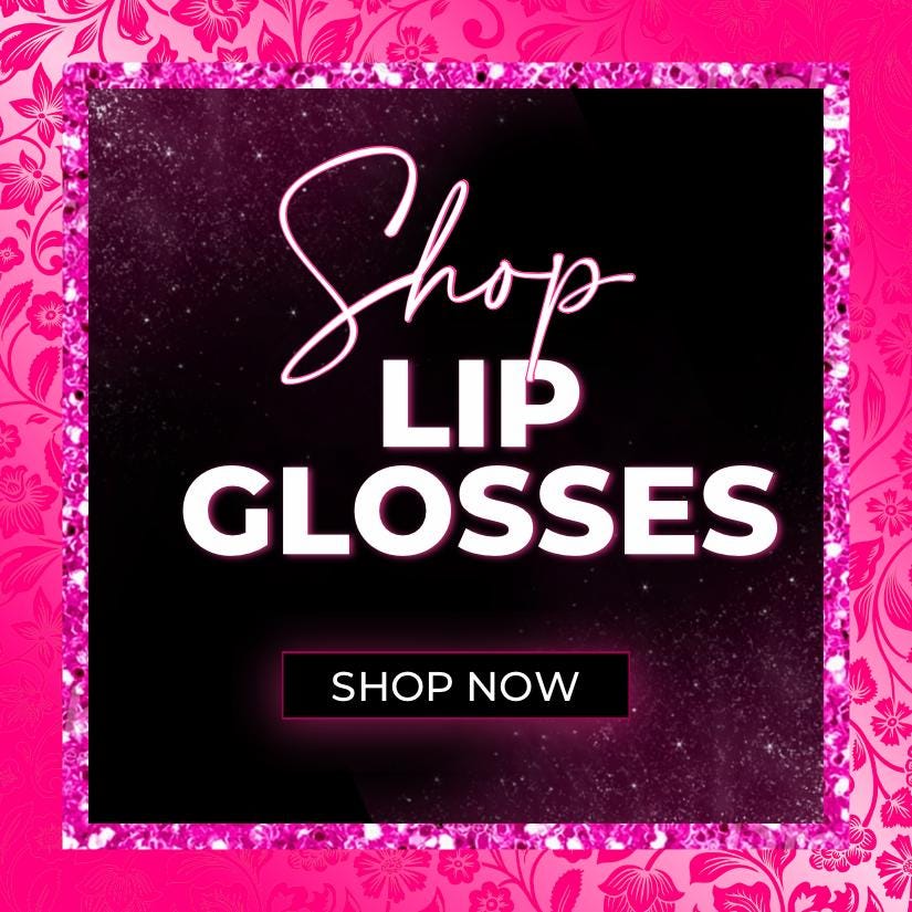 Lip glosses